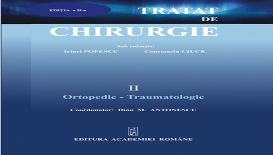 tratat de chirurgie vol 2 ortopedie traumatologie, ortopedie, traumatologie, ebook